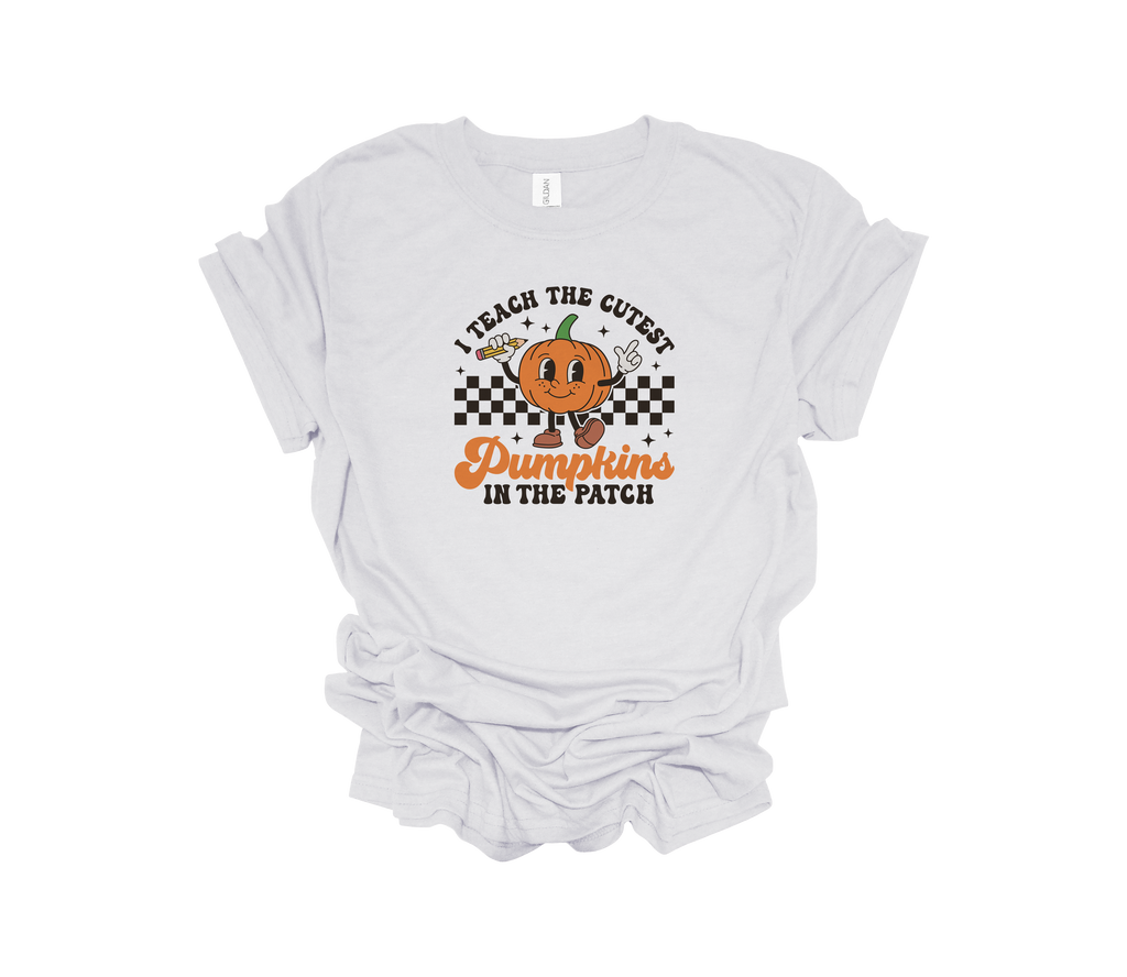 I Teach the Cutest Pumpkins in the Patch