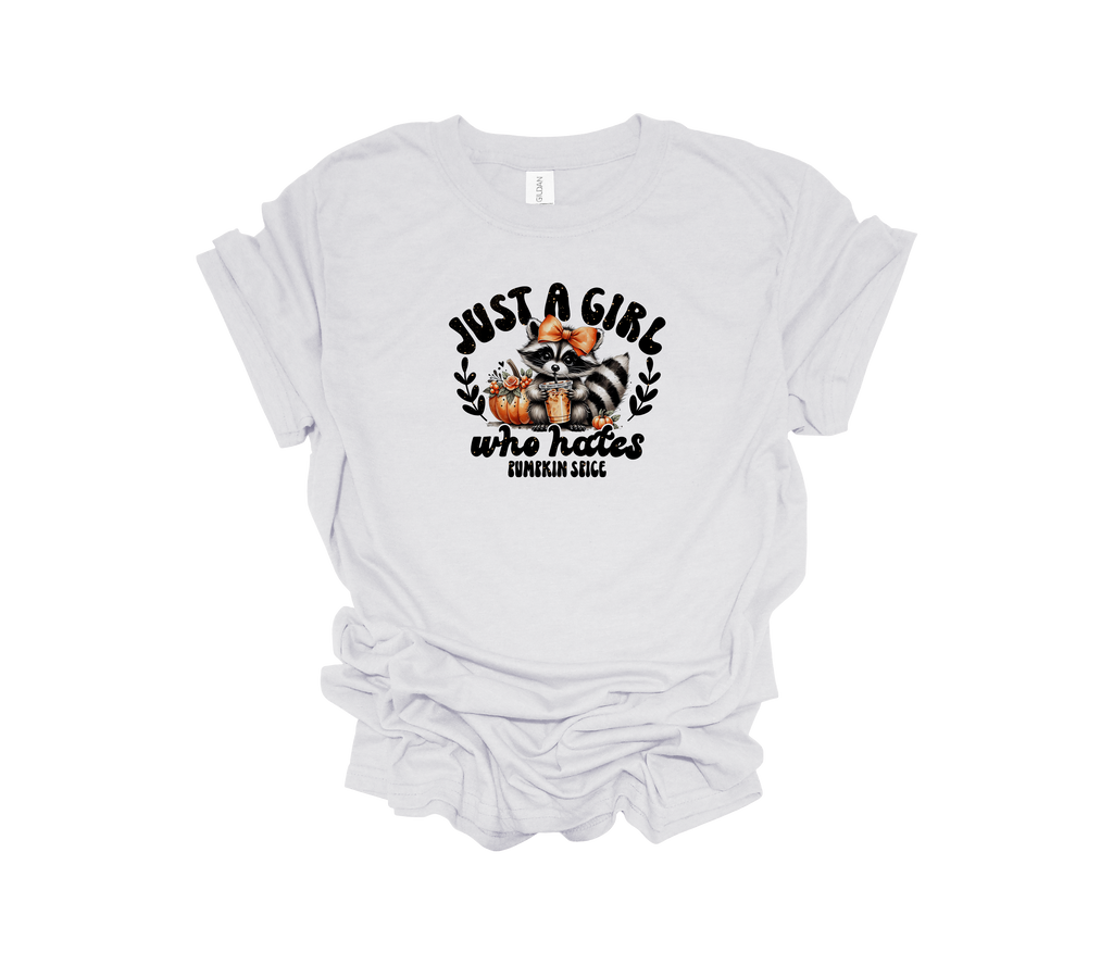 Just a Girl Who Loves Pumpkin Spice