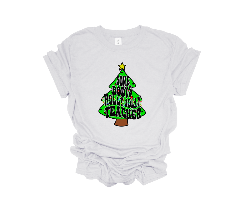 Somebodys Holly Jolly Teacher (Tree)