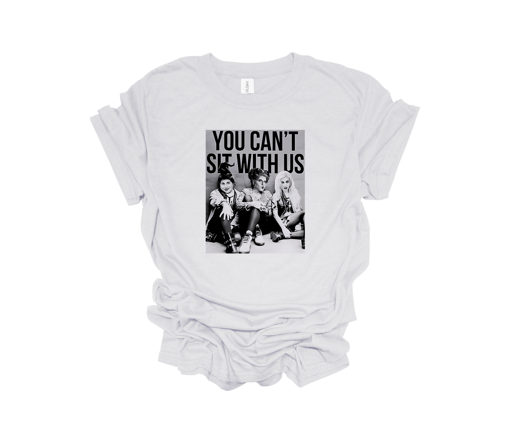 You Can't Sit With Us